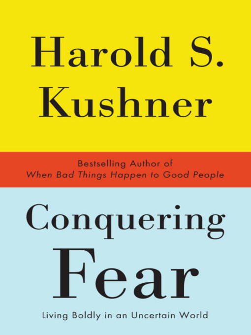 Title details for Conquering Fear by Harold S. Kushner - Available